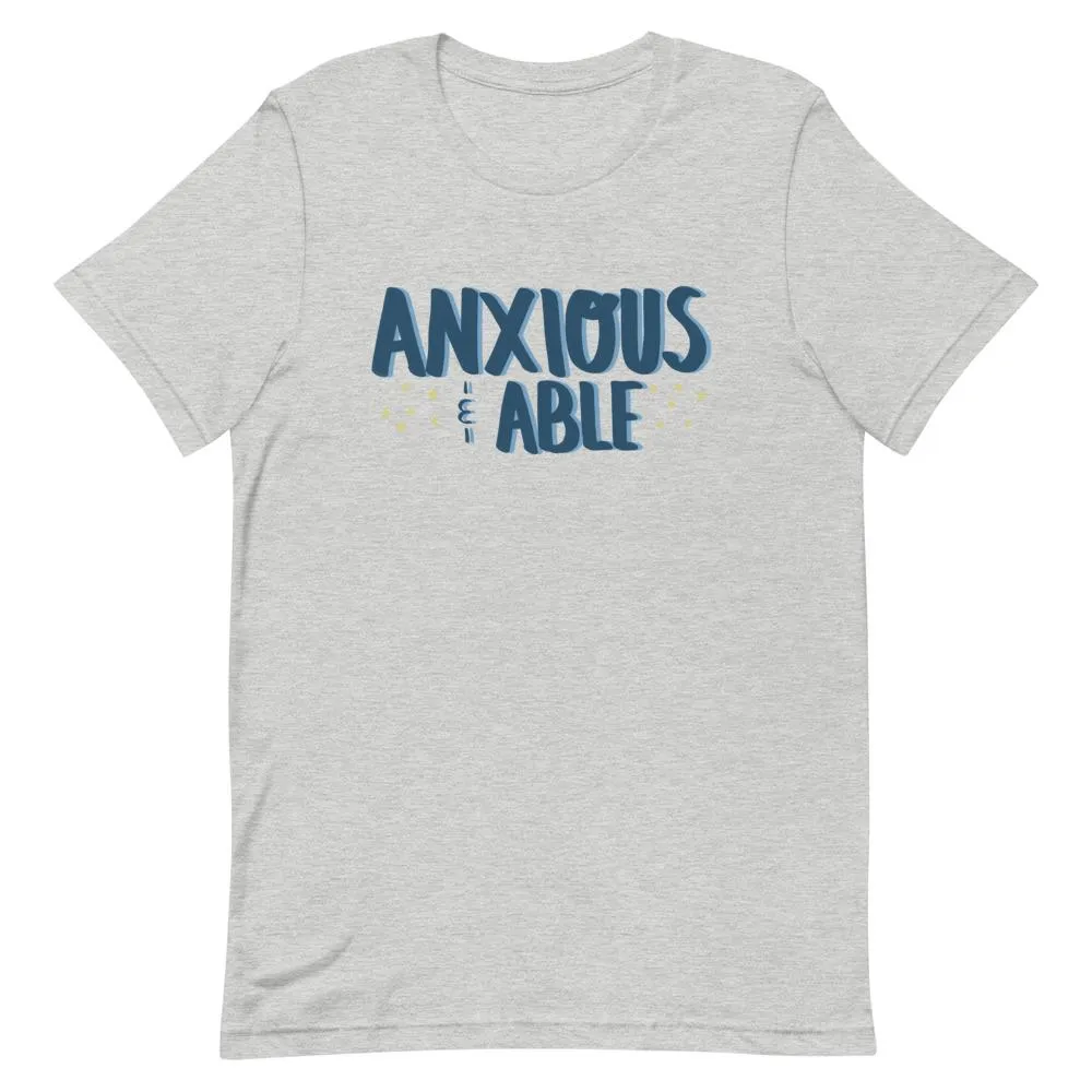 Anxious & Able T-Shirt