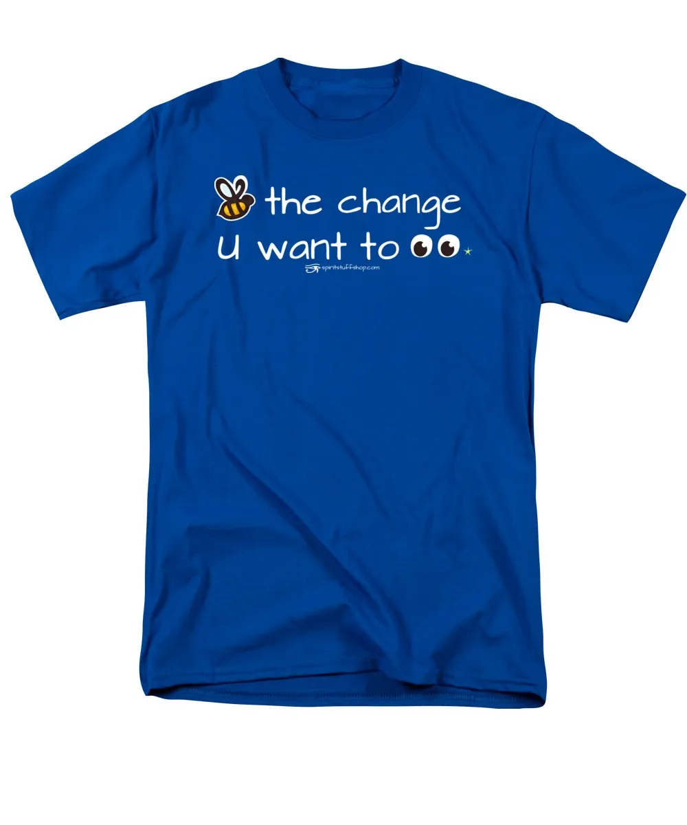Be The Change You Want To See - Men's T-Shirt  (Regular Fit)