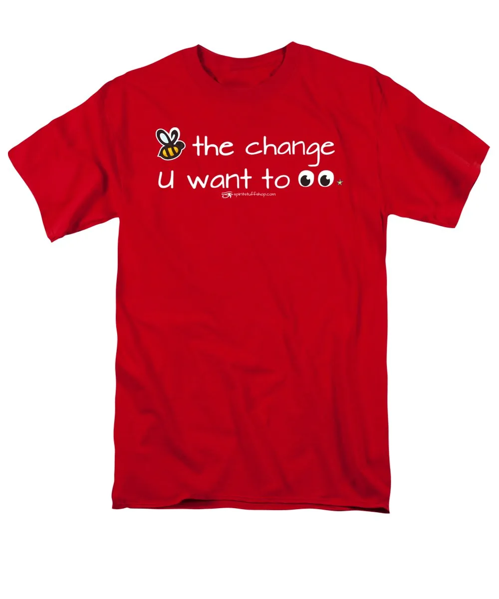 Be The Change You Want To See - Men's T-Shirt  (Regular Fit)