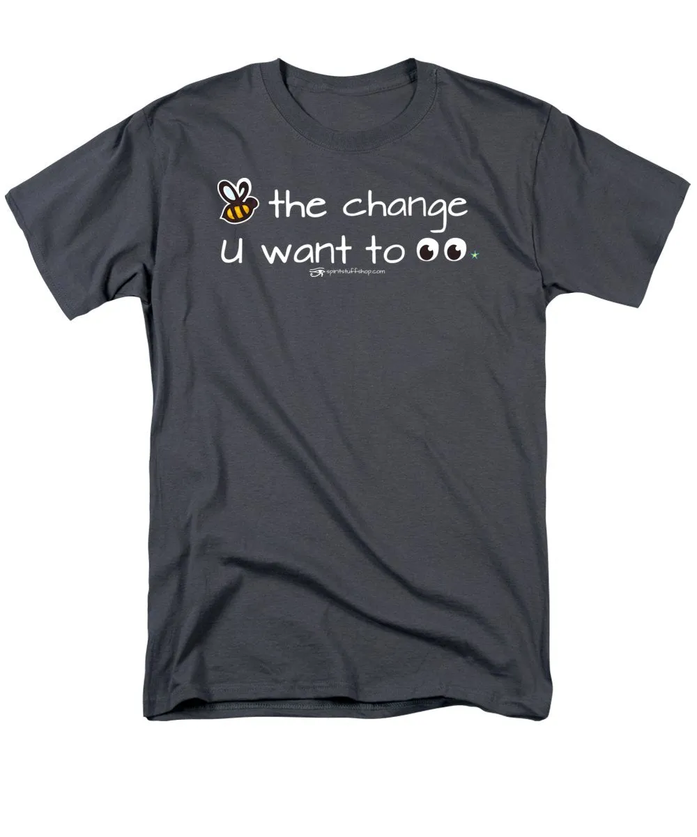 Be The Change You Want To See - Men's T-Shirt  (Regular Fit)
