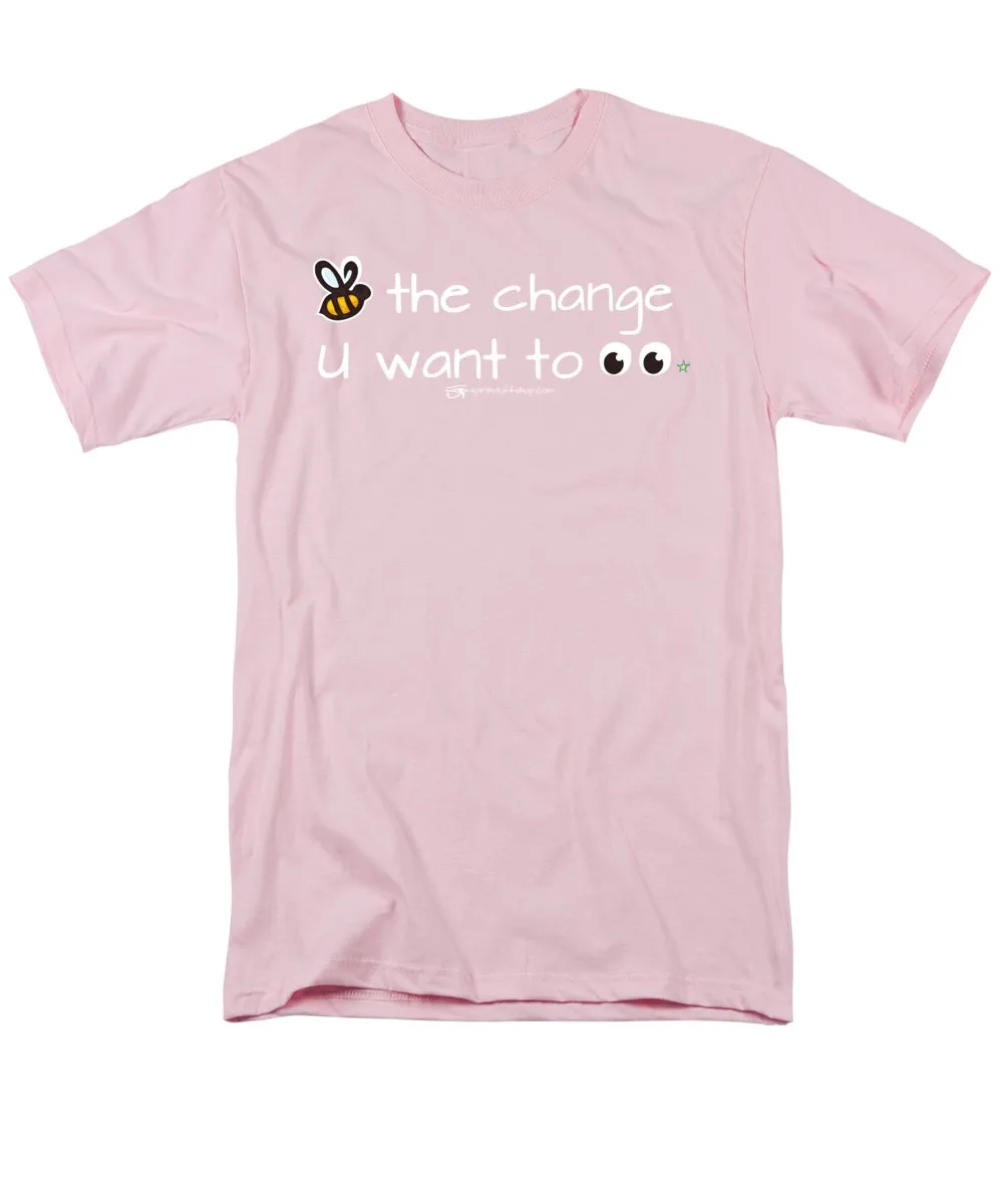 Be The Change You Want To See - Men's T-Shirt  (Regular Fit)