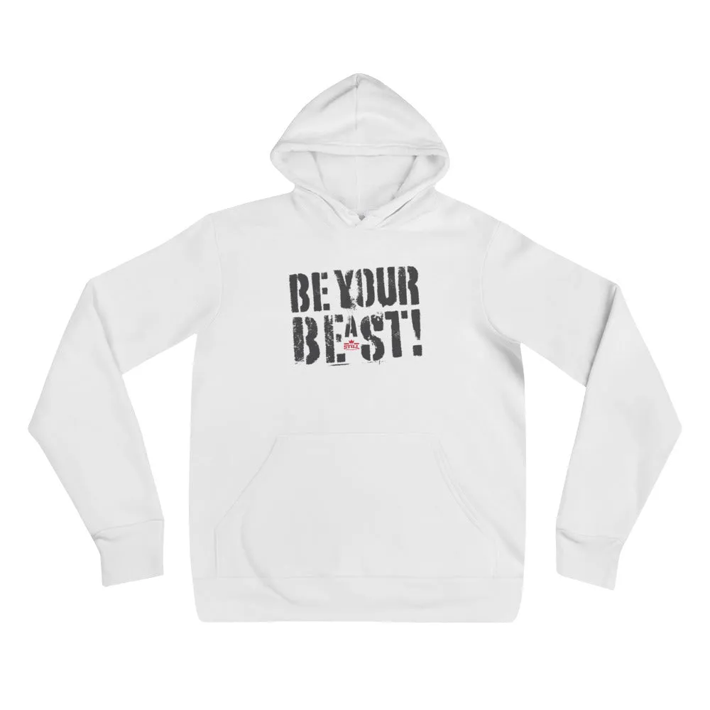 Be Your Beast stencil-like dark lettering women's pull-over hoodie