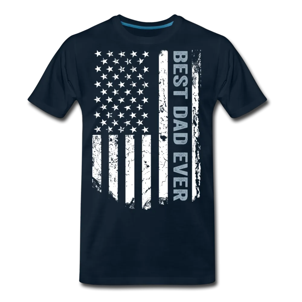 Best Dad Ever American Flag Men's Premium T-Shirt (CK1911)