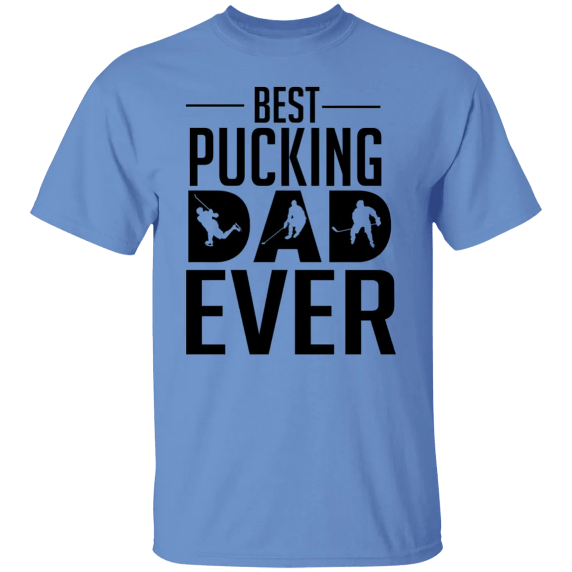 Best Pucking Dad Ever T-Shirt
