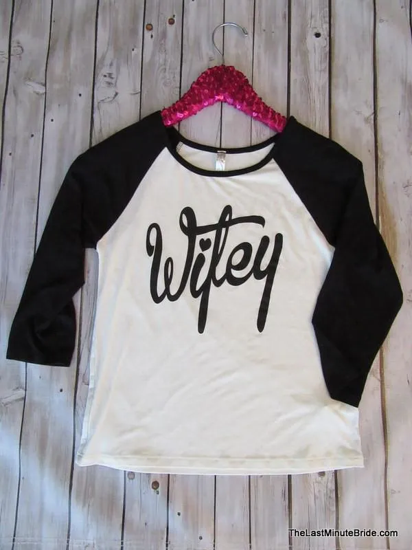 Black & Ivory Wifey Raglan 3/4 Sleeve Tee Shirt (Sm - 3XL Available)