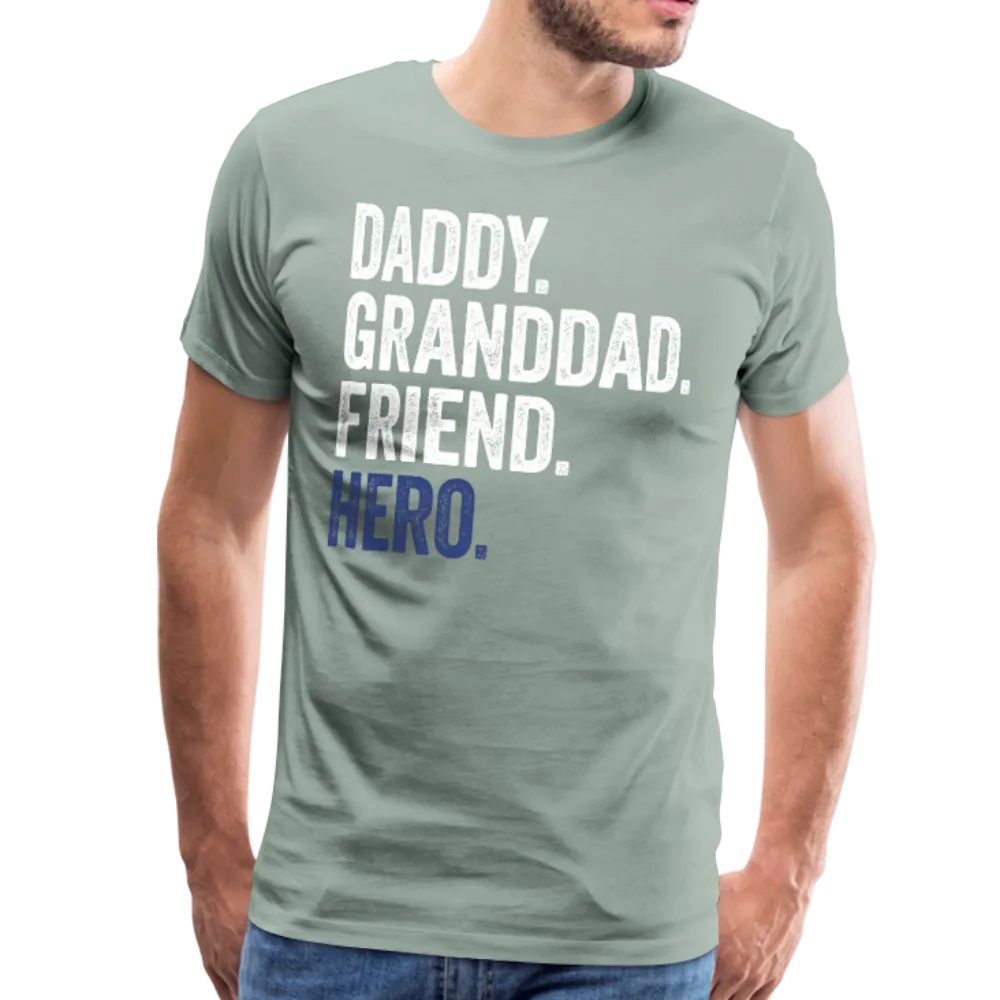 Daddy Granddad Friend Hero Men's Premium T-Shirt (CK1885)
