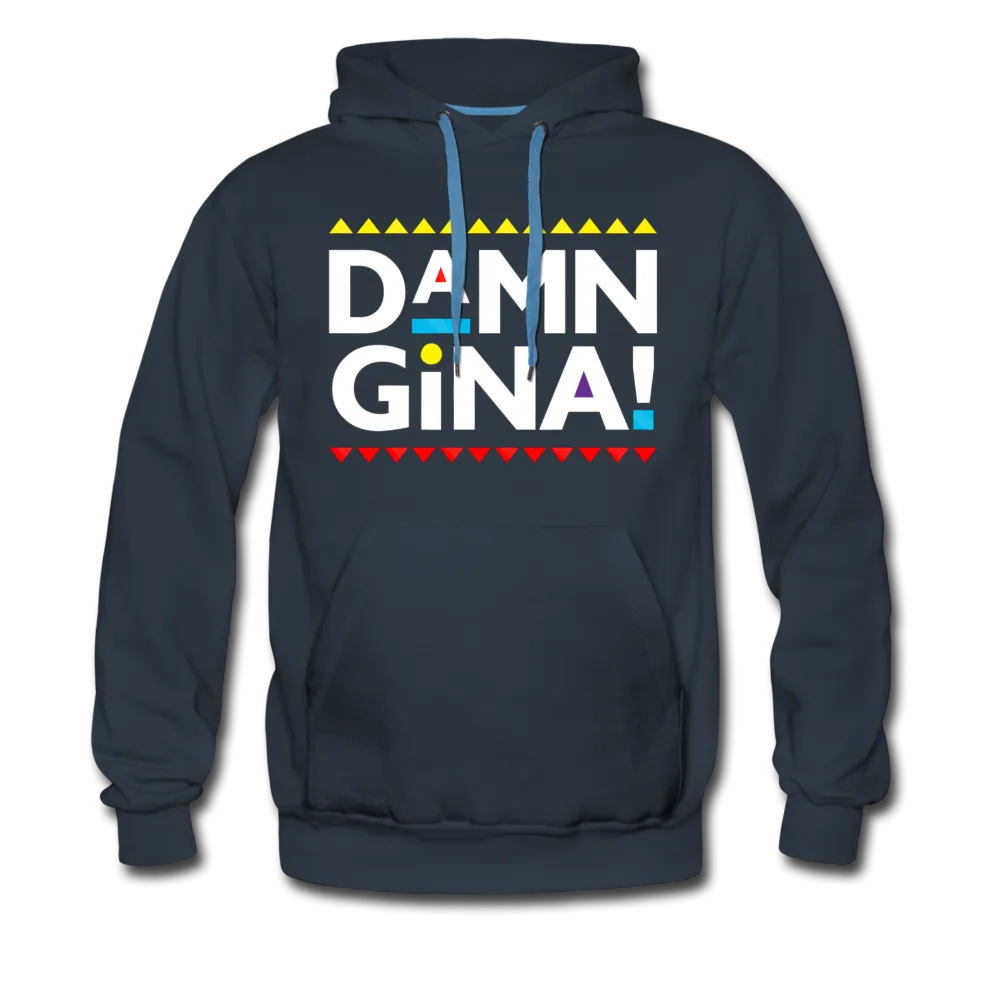 Damn Gina! Funny Martin Men’s/ Unisex Premium Hoodie