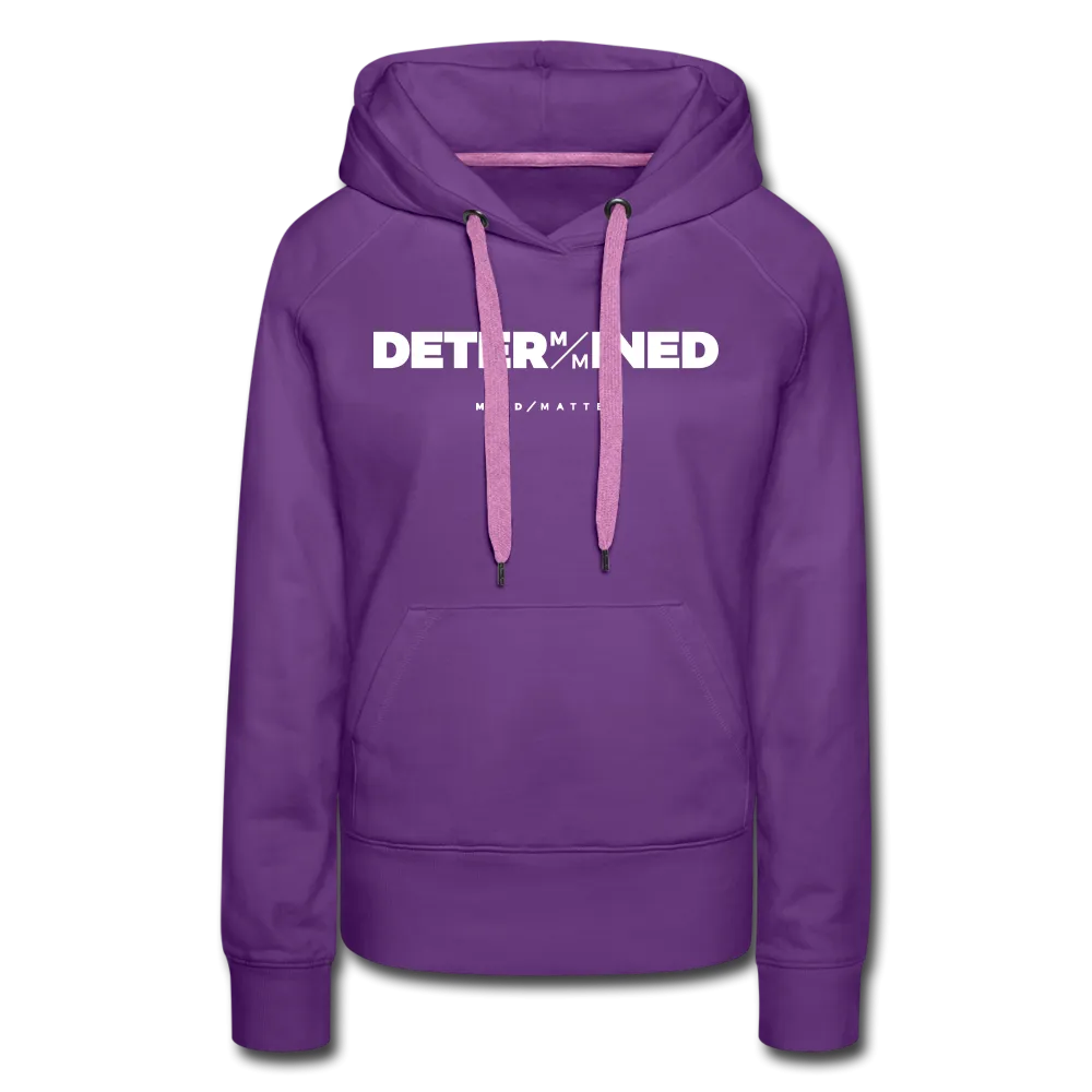 Determined MM- Women’s Premium Hoodie