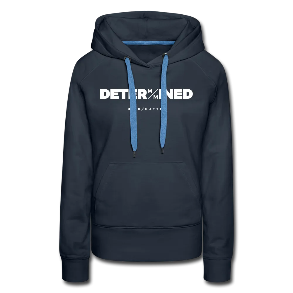 Determined MM- Women’s Premium Hoodie