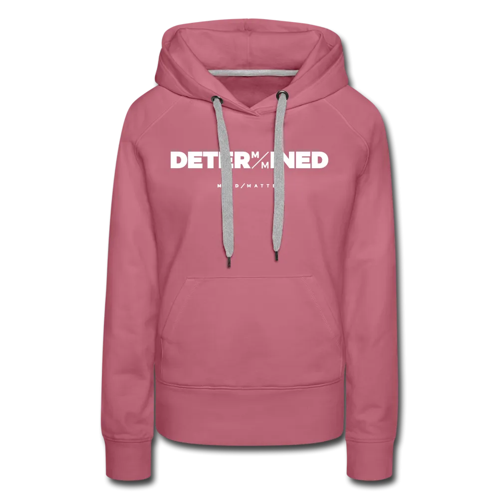 Determined MM- Women’s Premium Hoodie