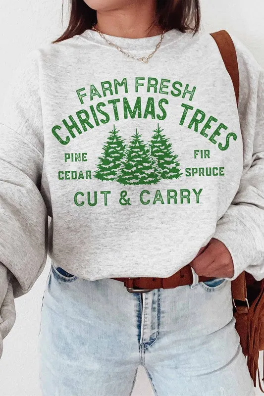 FARM FRESH CHRISTMAS TREES GRAPHIC SWEATSHIRT