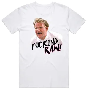 Fucking Raw!