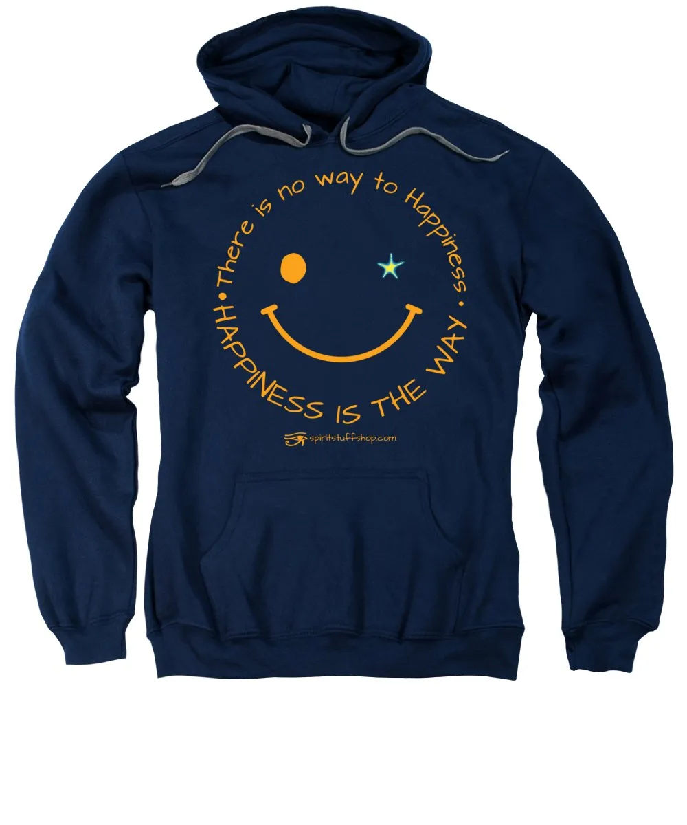 Happiness Is The Way - Sweatshirt