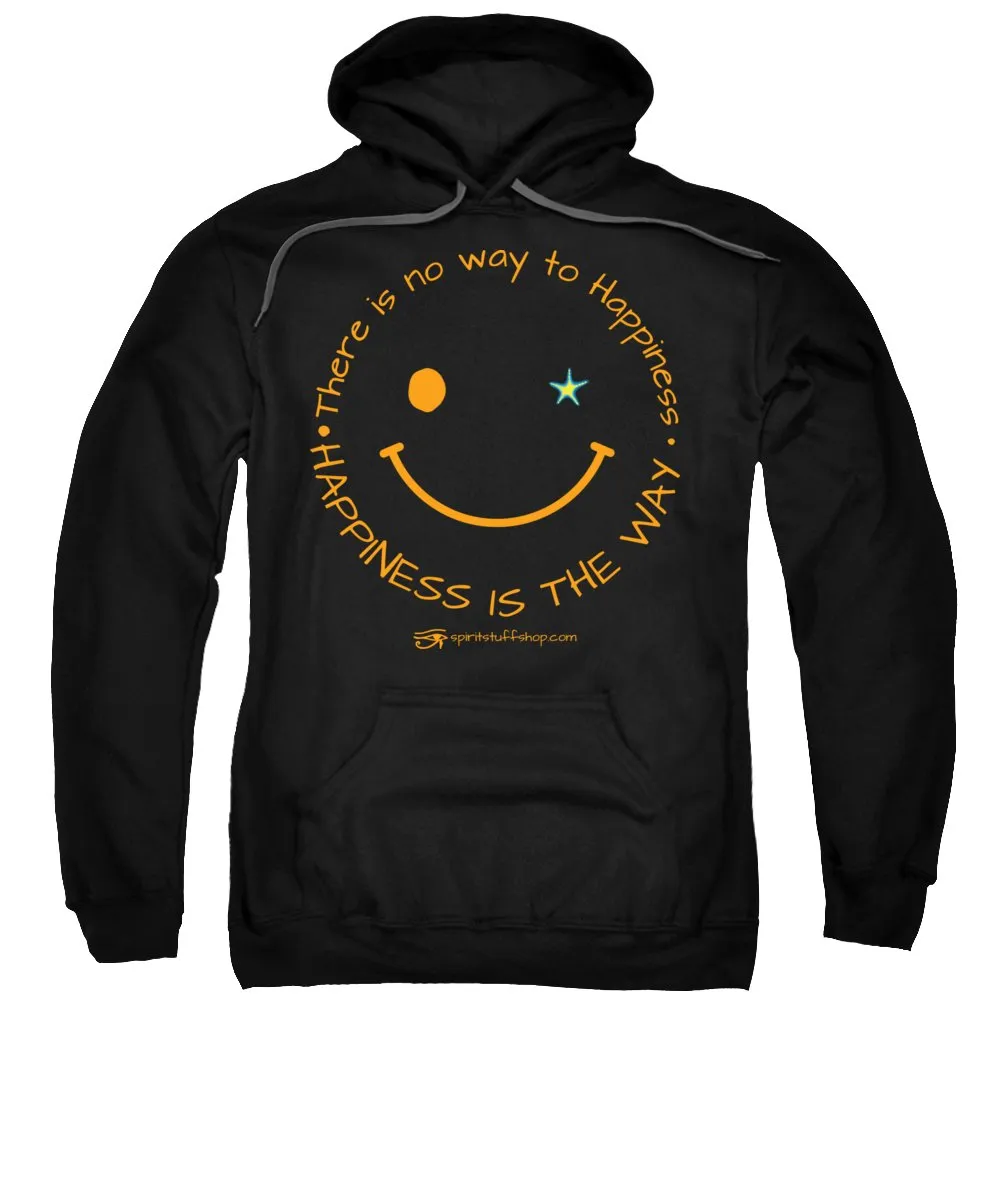 Happiness Is The Way - Sweatshirt