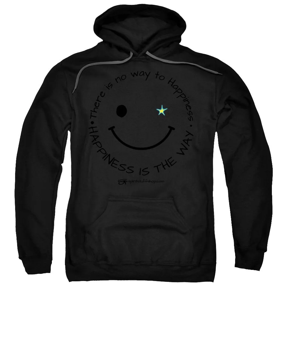 Happiness Is The Way - Sweatshirt