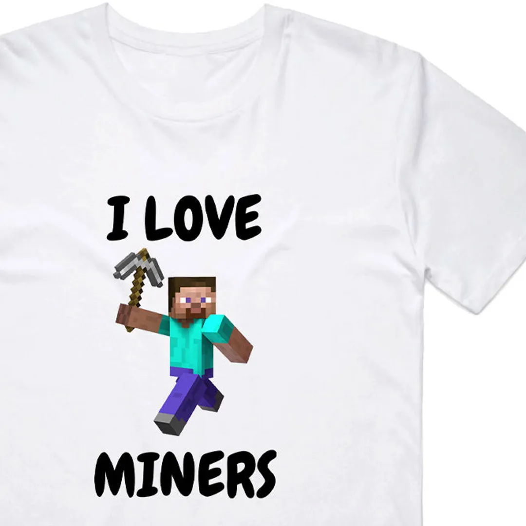 I Love Miners T-Shirt