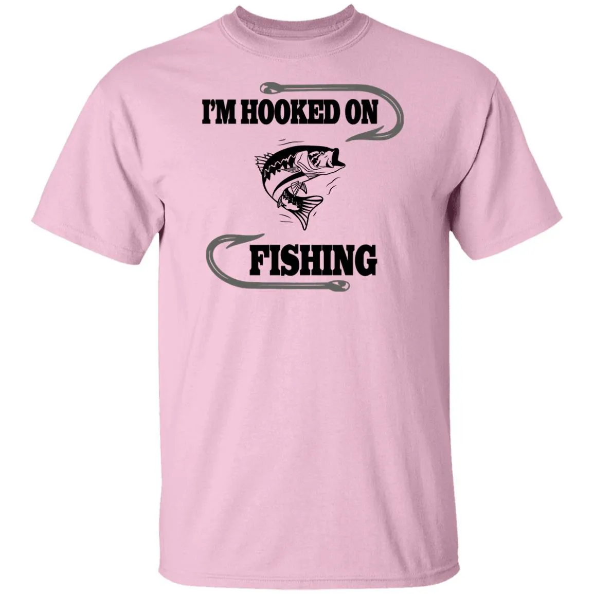 I'm Hooked On Fishing T Shirt b