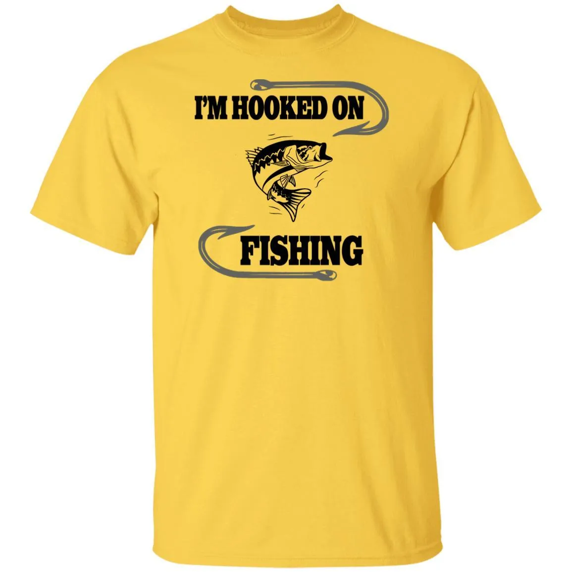 I'm Hooked On Fishing T Shirt b