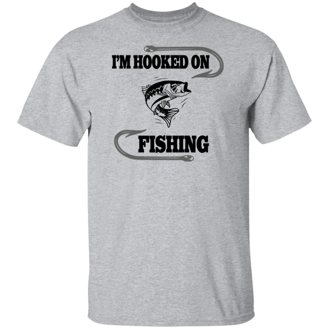 I'm Hooked On Fishing T Shirt b