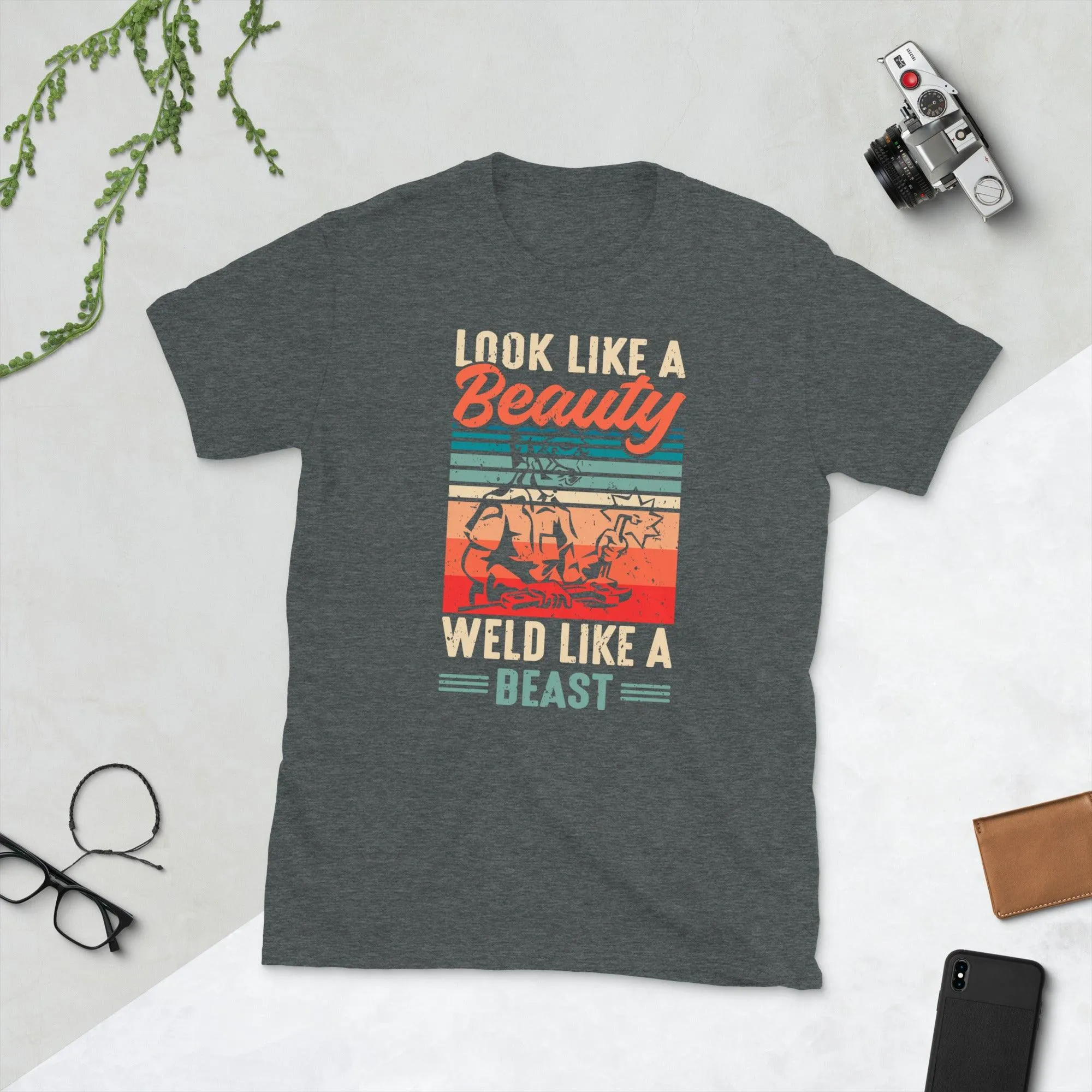 Looks likle a beauty weld like a beast Unisex Tee