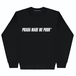 MADE ME POOR SWEATSHIRT