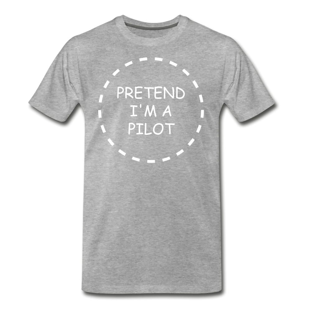 Men's Pretend I'm a Pilot Short Sleeve T-Shirt (More Colors)