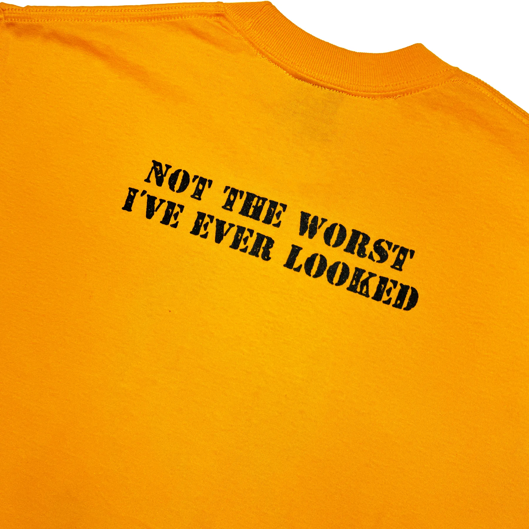 Not The Worst T-Shirt - Yellow