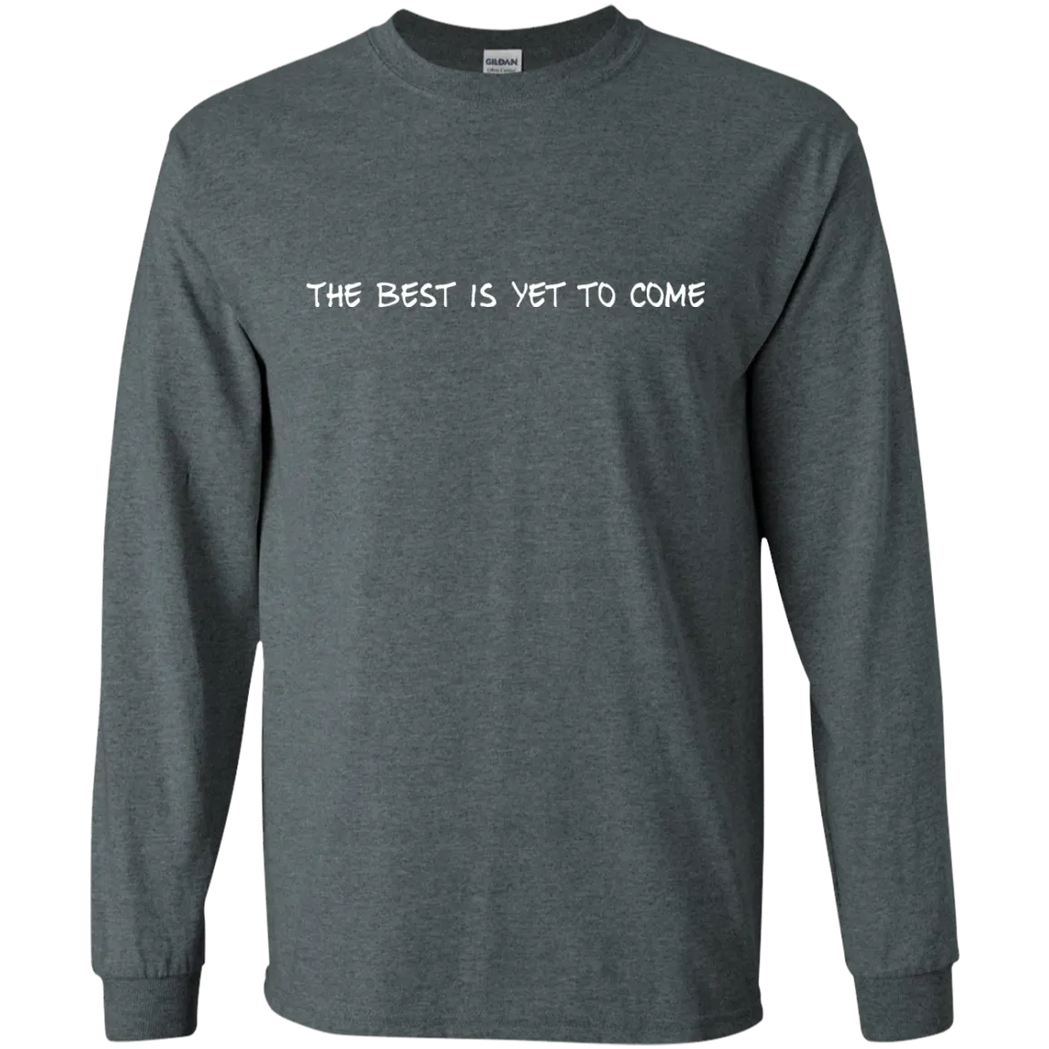 Our family motto-The best is yet to come.
