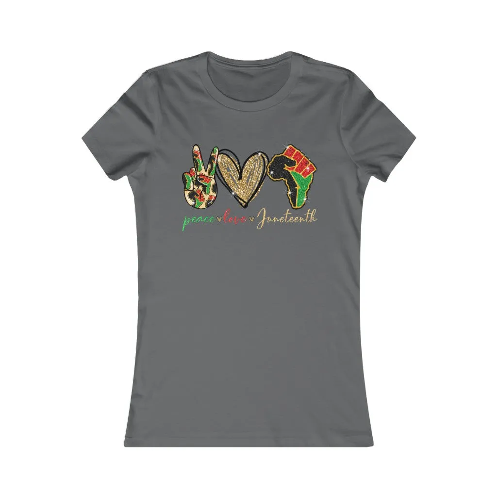 Peace Love Juneteenth Women's Favorite Tee T-shirt
