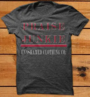 Praise Junkie Tee