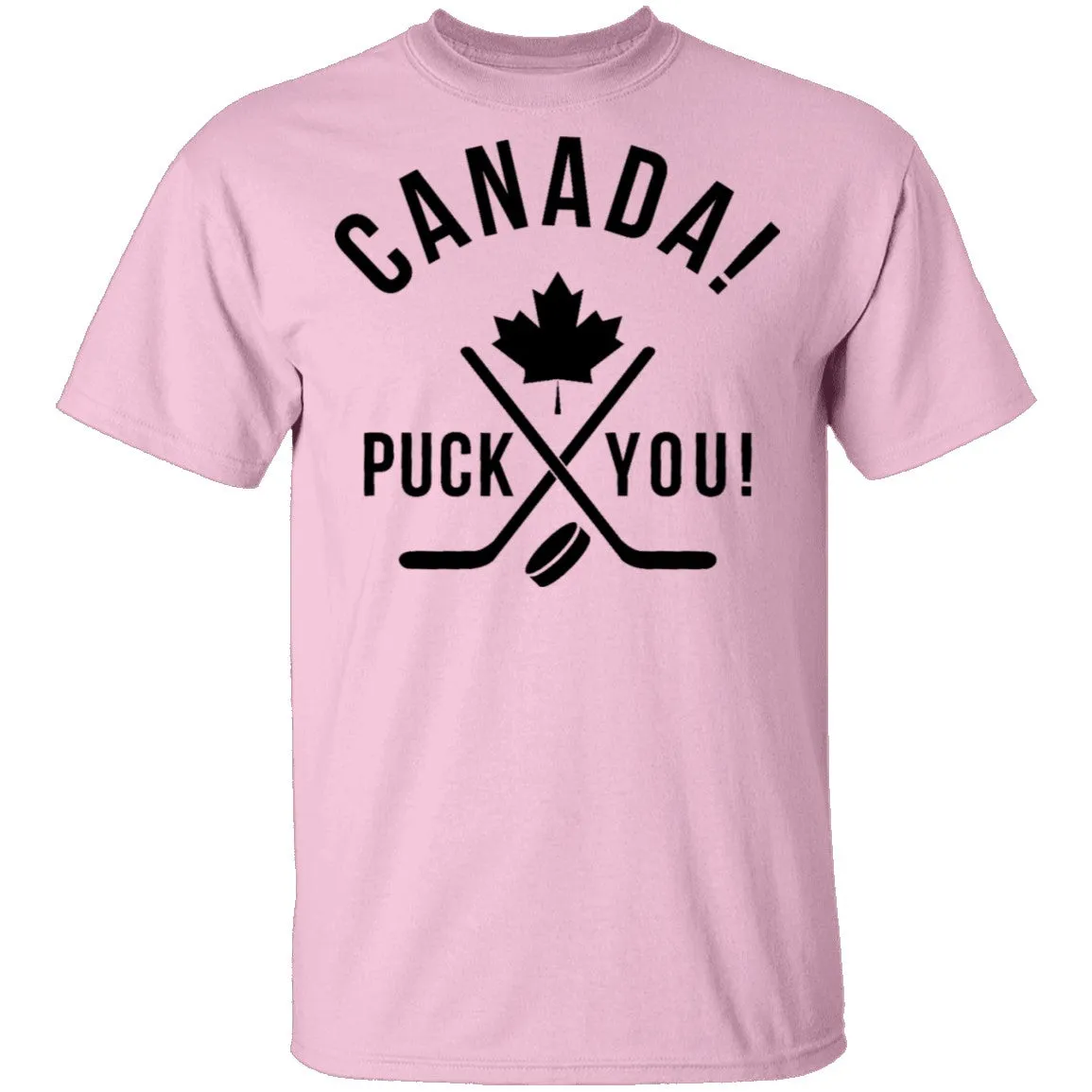 Puck You Canada Eh T-Shirt