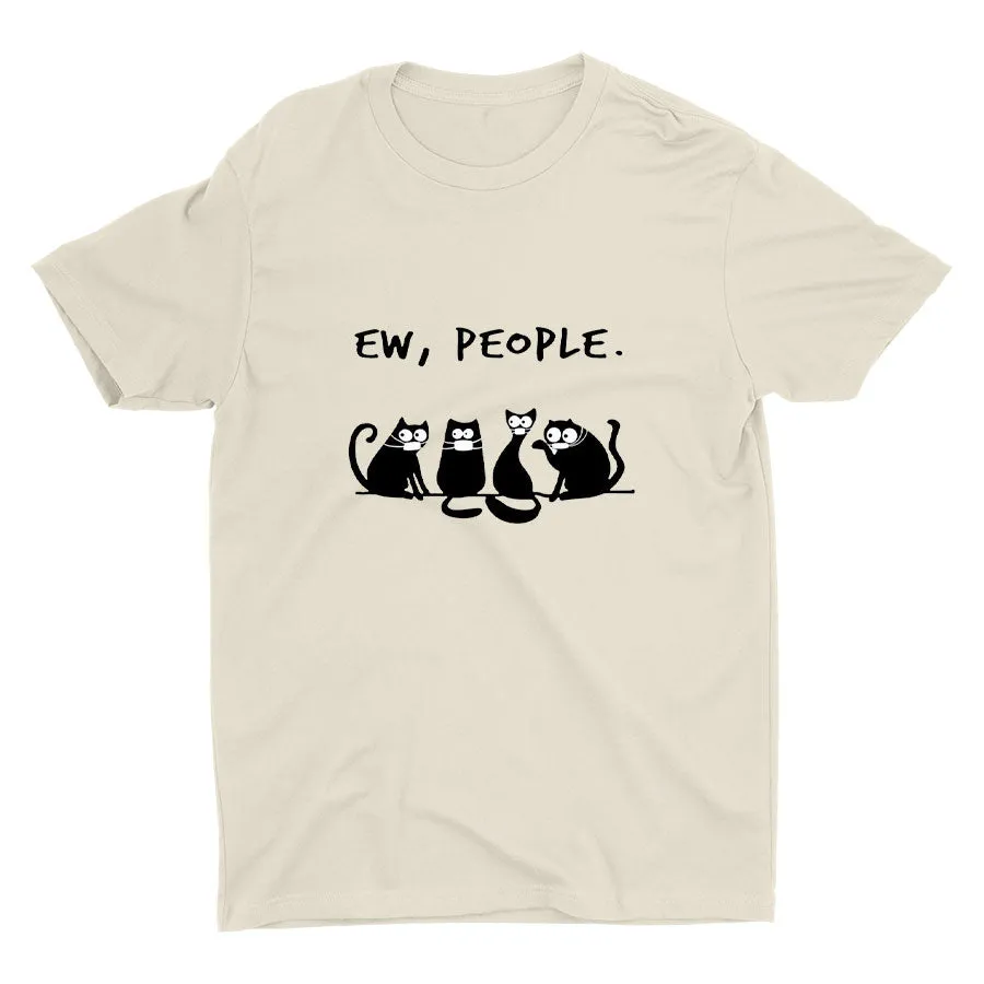 "Ew, People" Cotton Tee