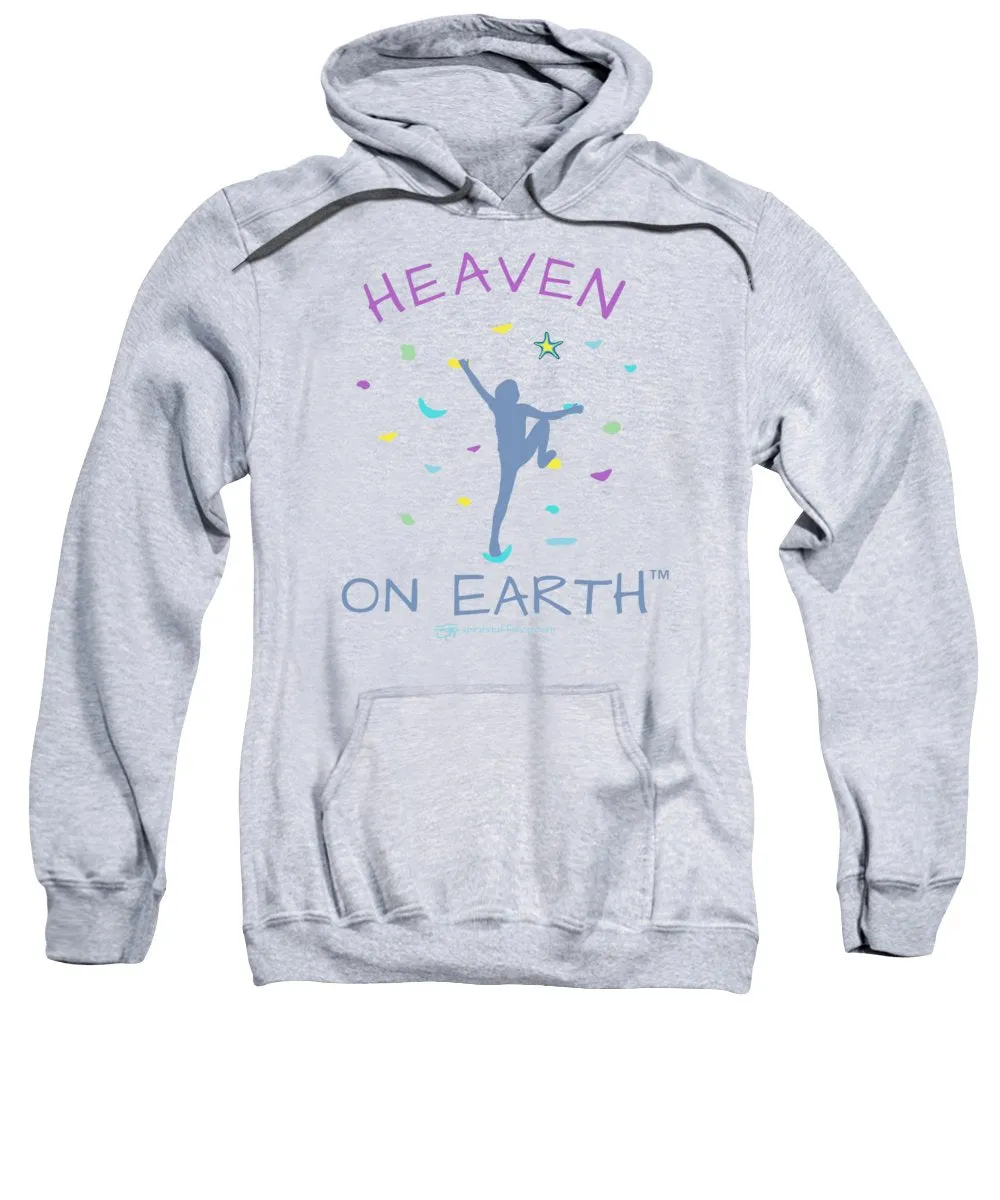 Rock Climbing Heaven On Earth - Sweatshirt