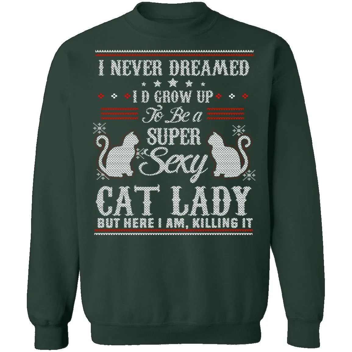 Sexy Cat Lady Ugly Christmas Sweater