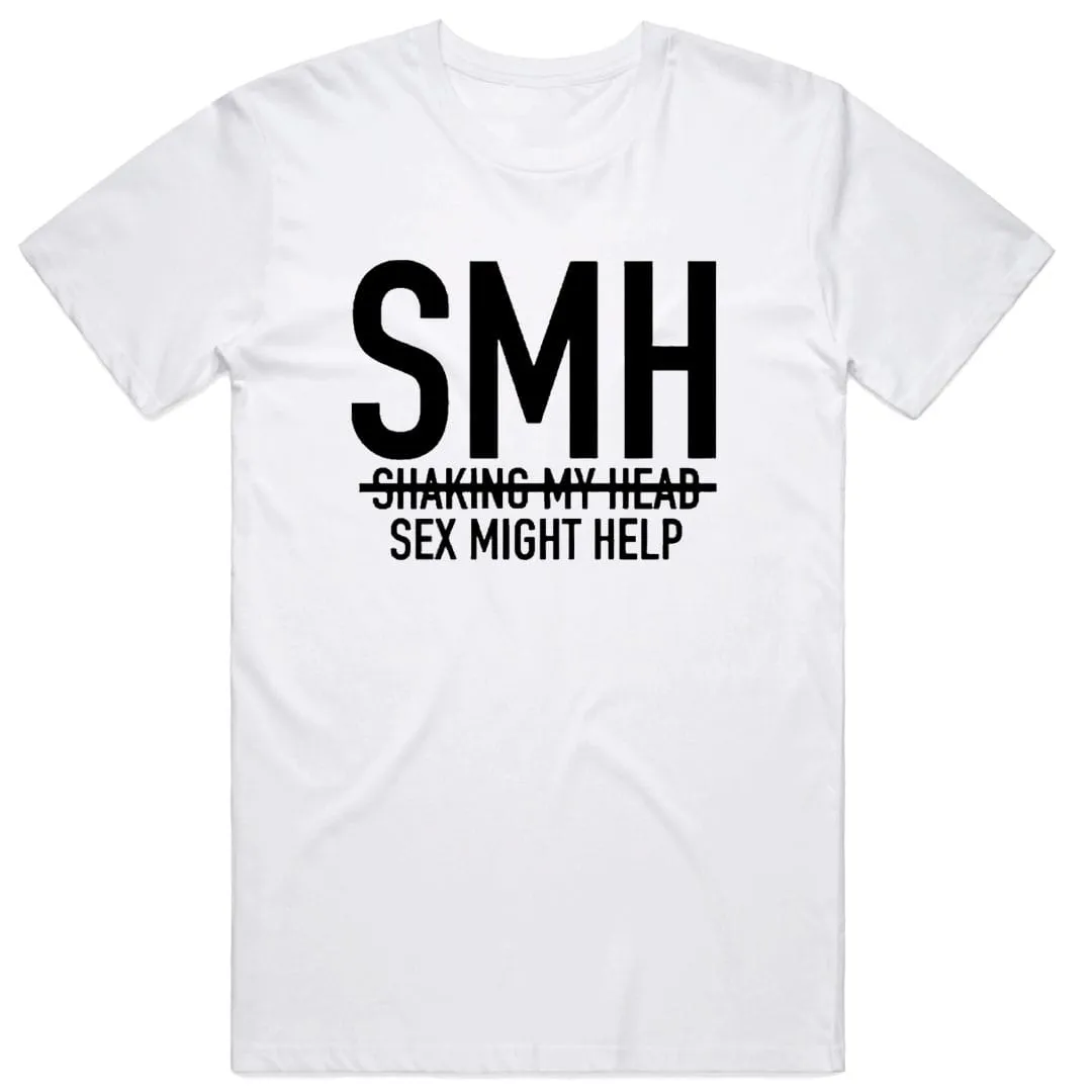 SMH - Sex Might Help