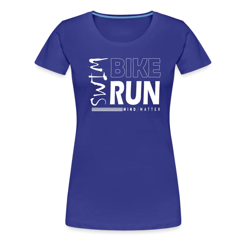 Swim-Bike-Run- Women’s Premium T-Shirt