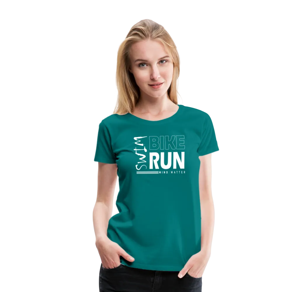 Swim-Bike-Run- Women’s Premium T-Shirt