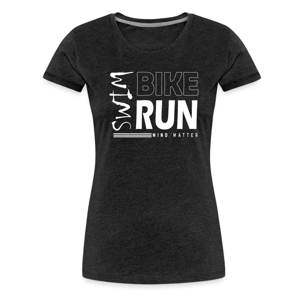 Swim-Bike-Run- Women’s Premium T-Shirt