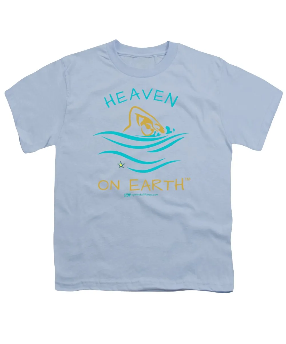 Swimming Heaven On Earth - Youth T-Shirt