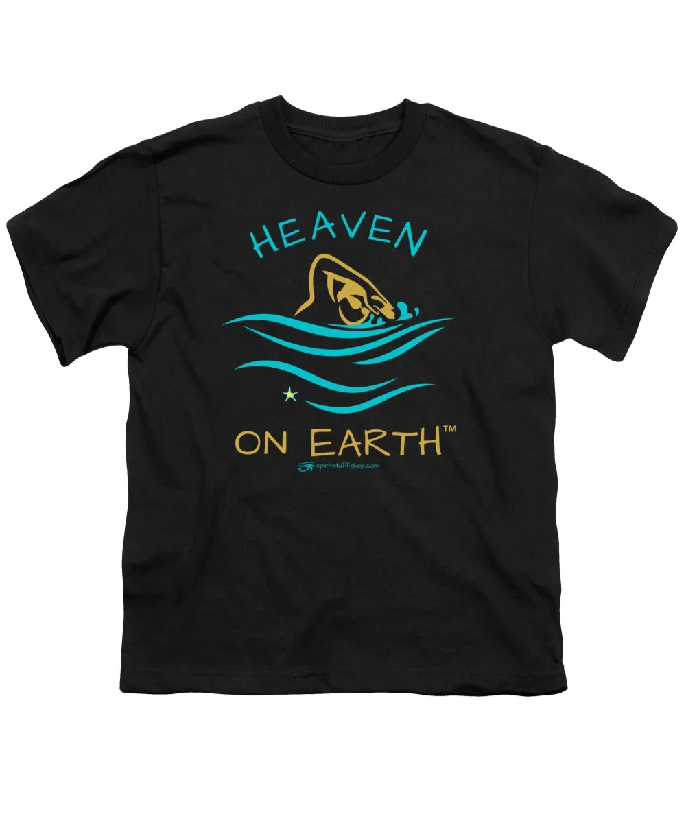 Swimming Heaven On Earth - Youth T-Shirt