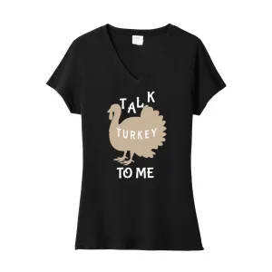 Talk Turkey to Me Ladies Fan  V-Neck Tee