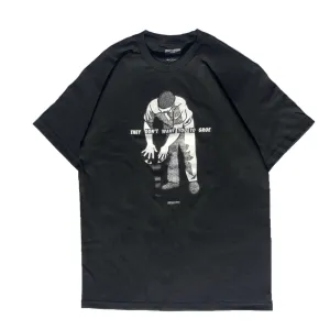 They Don’t Want You To Groe T Shirt Black