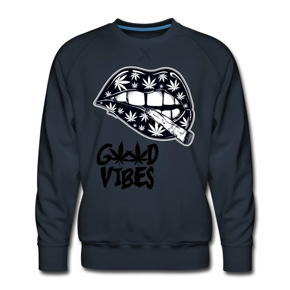 Weed Good Vibes Men’s Premium Sweatshirt
