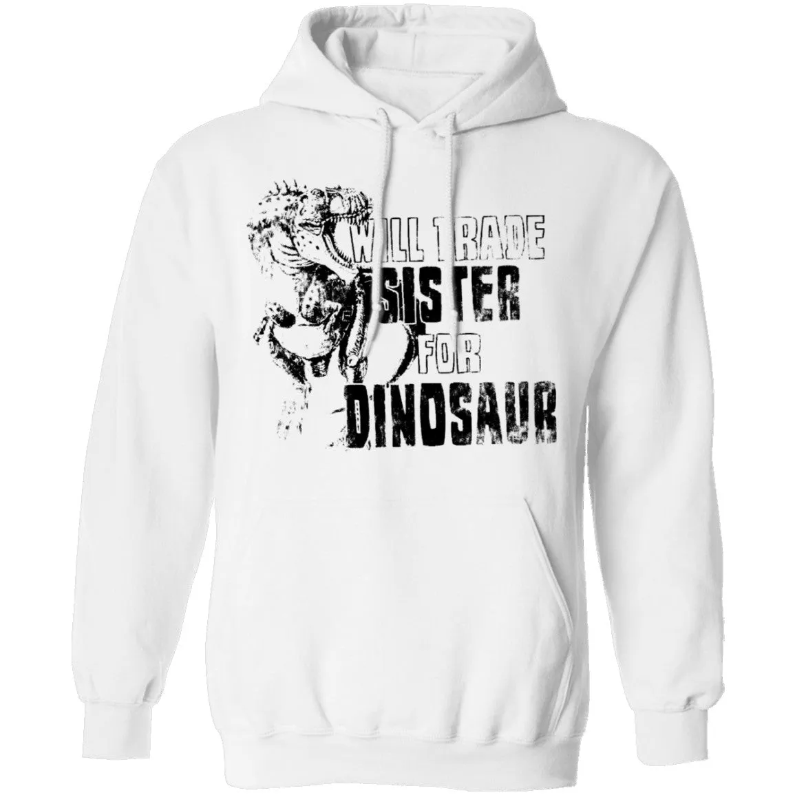 Will Trade Sister For Dinosaur T-Shirt