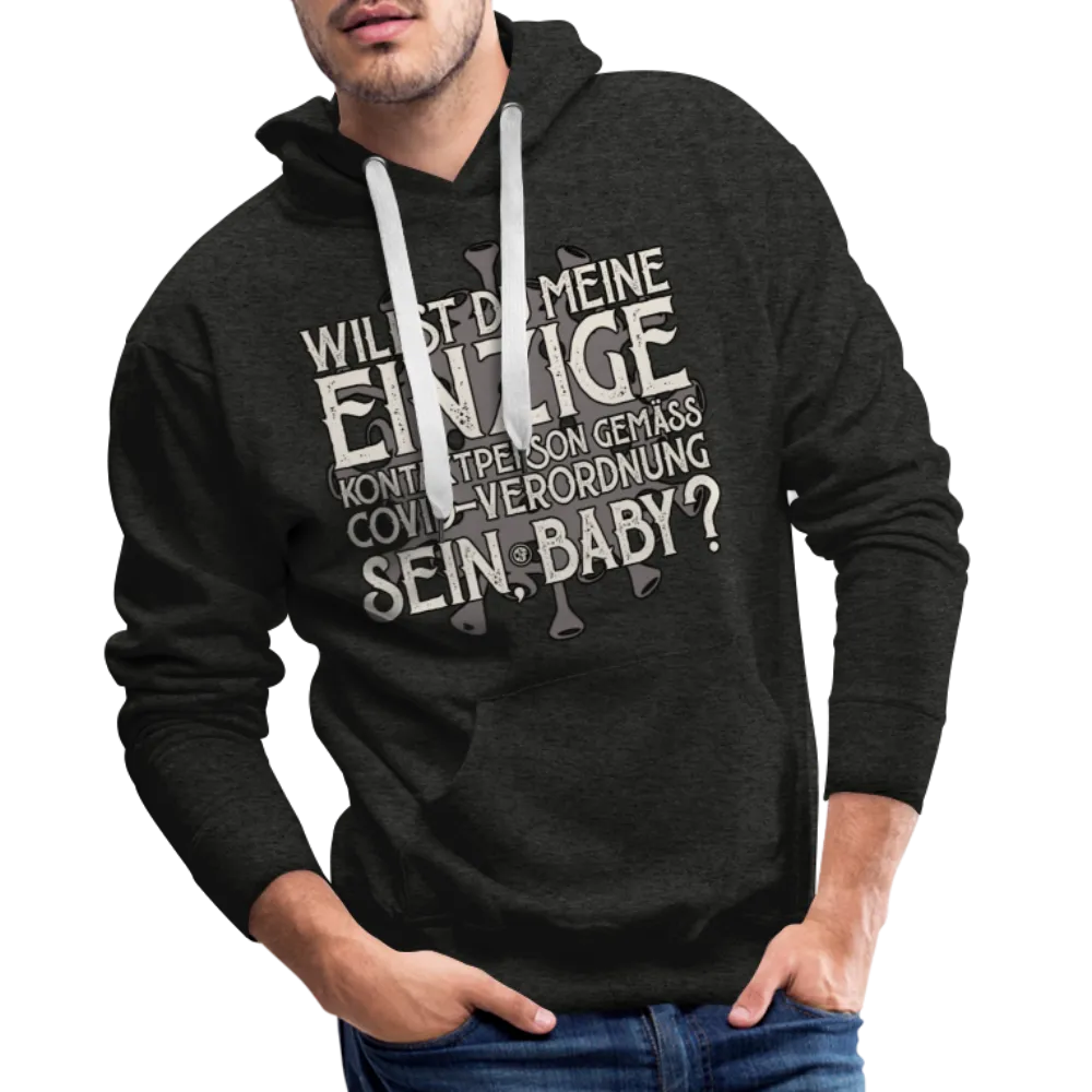Willst du meine einzige Kontaktperson gemäss... - Männer Premium Hoodie