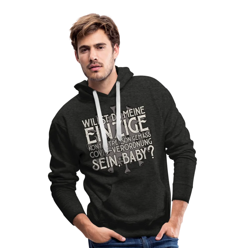 Willst du meine einzige Kontaktperson gemäss... - Männer Premium Hoodie