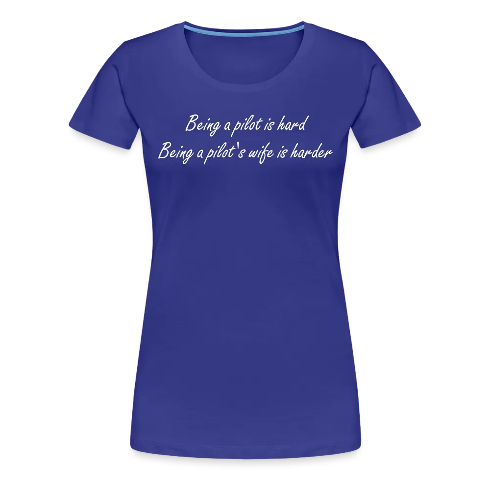 Women’s Being a Pilot's Wife T-Shirt (More Colors)
