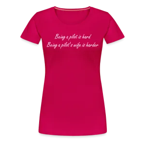 Women’s Being a Pilot's Wife T-Shirt (More Colors)