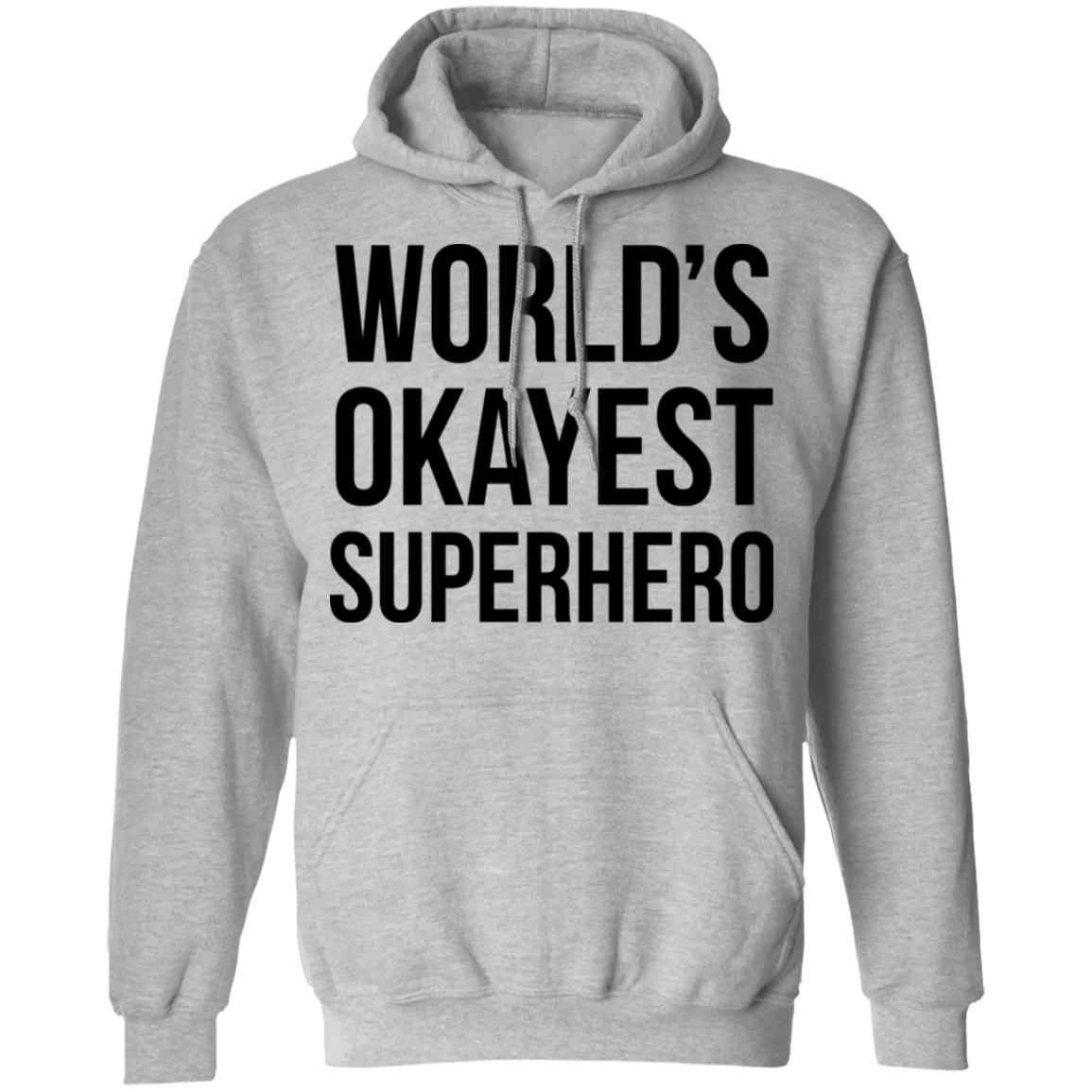 World's Okayest Superhero T-Shirt