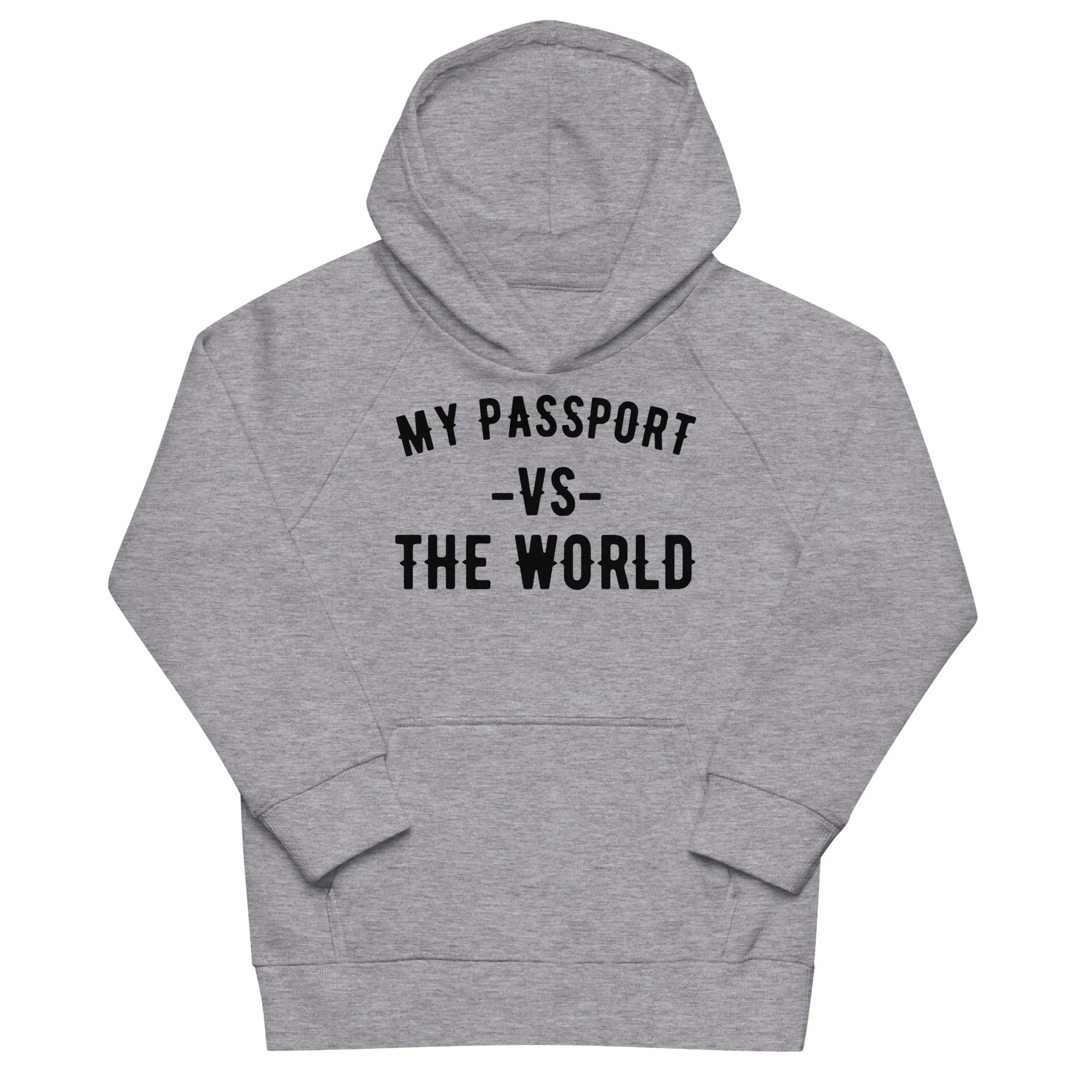 Youth "My Passport Vs The World" Organic Hoodie